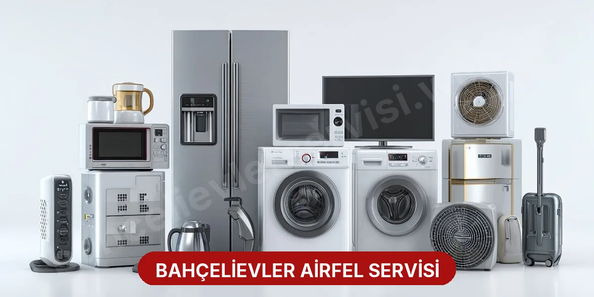 Bahçelievler Airfel Servisi