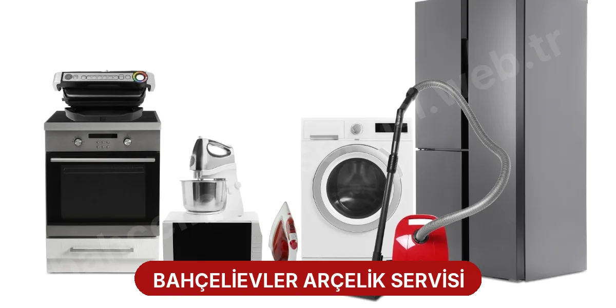 Bahçelievler Arçelik Servisi